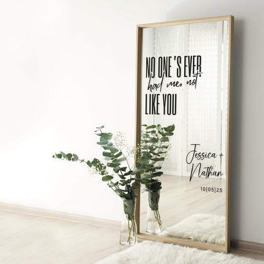 Not Like You 05: Custom DIY Wedding Mirror Decal - "No One's Ever Had Me, Not Like You" - Personalised Taylor Swift Wedding Sign Sticker
