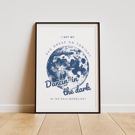 Dancing In The Dark - Blue Moon Poster: Lana Del Rey Song-Inspired Gloss Print, Summertime Sadness Quote Poster, Music Lover Gift