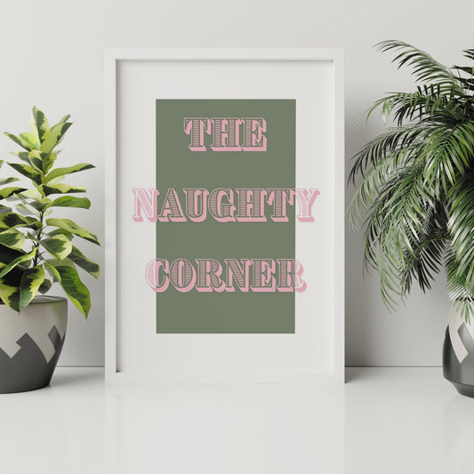 The Naughty Corner 02 Poster: Home Print, Unique Home Decor, Modern Wall Art, Wall Art, Playful Decor, Quote Print, Funny Home Sign Prints