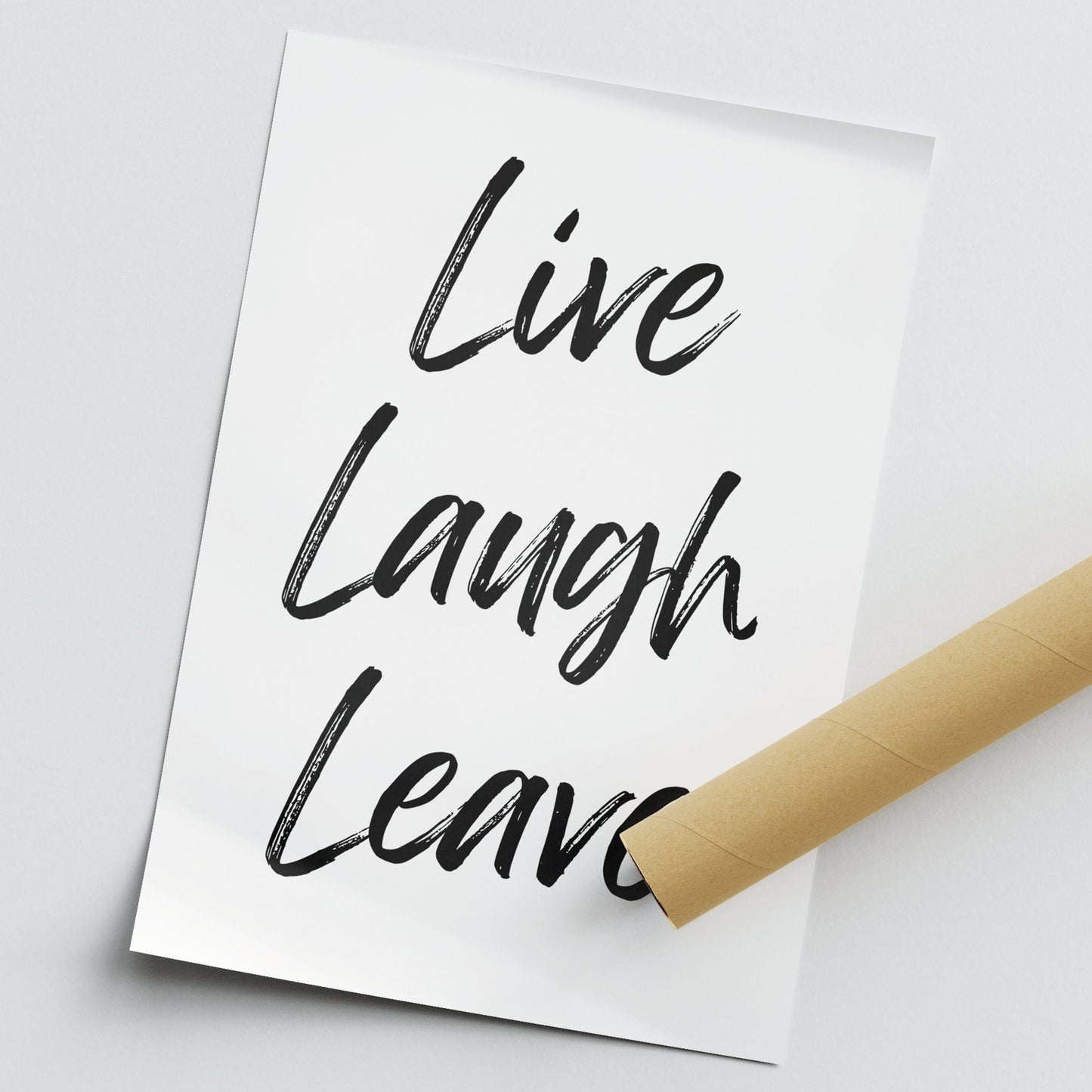 Live Laugh Leave - Dry Marker Poster: Home Print, Unique Home Decor, Modern Wall Art, Wall Art, Quote Print, Funny Home Sign Prints