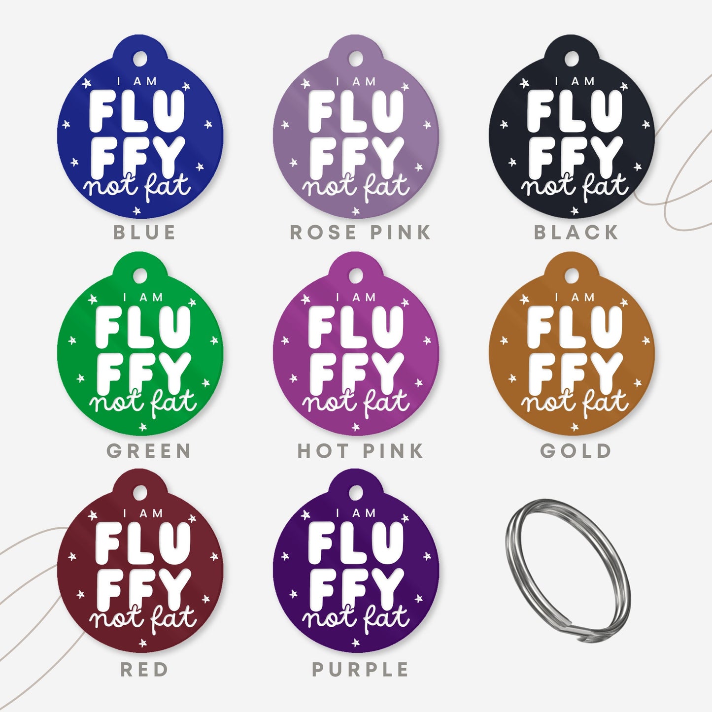 I'm Fluffy Not Fat - Personalised Dog Collar ID Tag: Custom Pet Safety Accessories, Cheeky Unique Gift For Dog, Hilariously Unique Pet ID