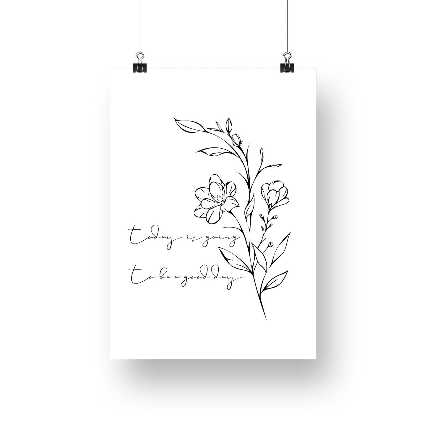 Today Is Going To Be A Good Day - Lines Poster: Bathroom Print, Unique Home Decor, Cool Print, Positive Quote Poster, Home Wall Art