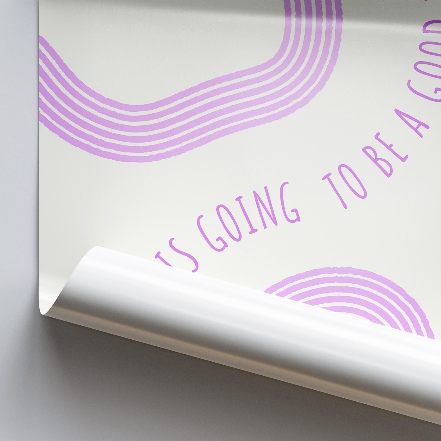 Today Is Going To Be A Good Day - Lines Poster: Bathroom Print, Unique Home Decor, Cool Print, Positive Quote Poster, Home Wall Art