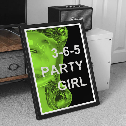 365 Party Girl - 06 Poster: Charli XCX Lyric Quote Print, Brat Summer, Bold Typography Wall Art, Modern Music Decor, Brat Aesthetic, Y2K
