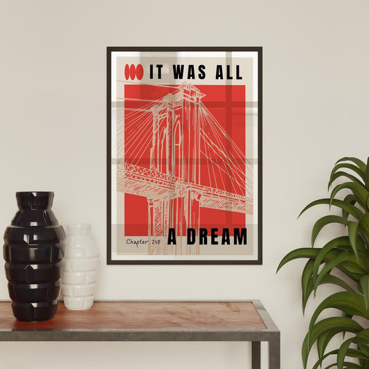 It Was All A Dream - 03 Poster: Notorious B.I.G. Lyric Quote Print, Hip-Hop Wall Art, Biggie Song-Inspired Print, 90s Rap Music Home Decor