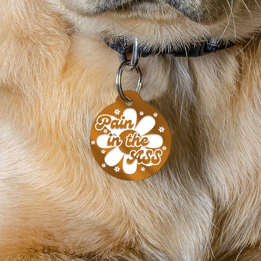 Pain In The Ass- Flower Personalised Dog ID Collar Tag: Custom Pet Safety Accessories, Cheeky Unique Gift For Dog, Hilariously Unique Pet ID