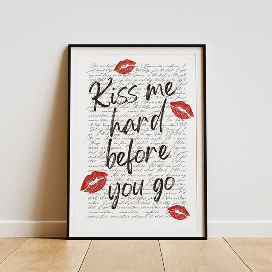Kiss Me Hard Before You Go - Script Poster: Lana Del Rey Song-Inspired Gloss Print, Summertime Sadness Quote Poster, Music Lover Gift