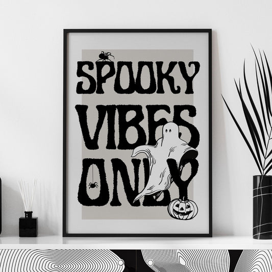 Spooky Vibes Only - 01 Poster: Seasonal Decor, Fall Wall Art, Spooky Vibes Print, Halloween Poster, Code Orange, Autumnal Home Decor Gift