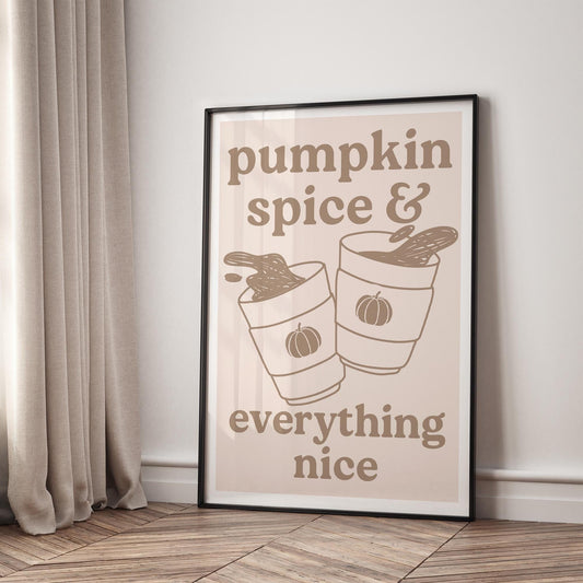 Pumpkin Spice & Everything Nice - 08 Poster: Neutral Print, Cute Halloween Decoration, Fall Wall Art, Cosy Autumnal Home Decor Gift