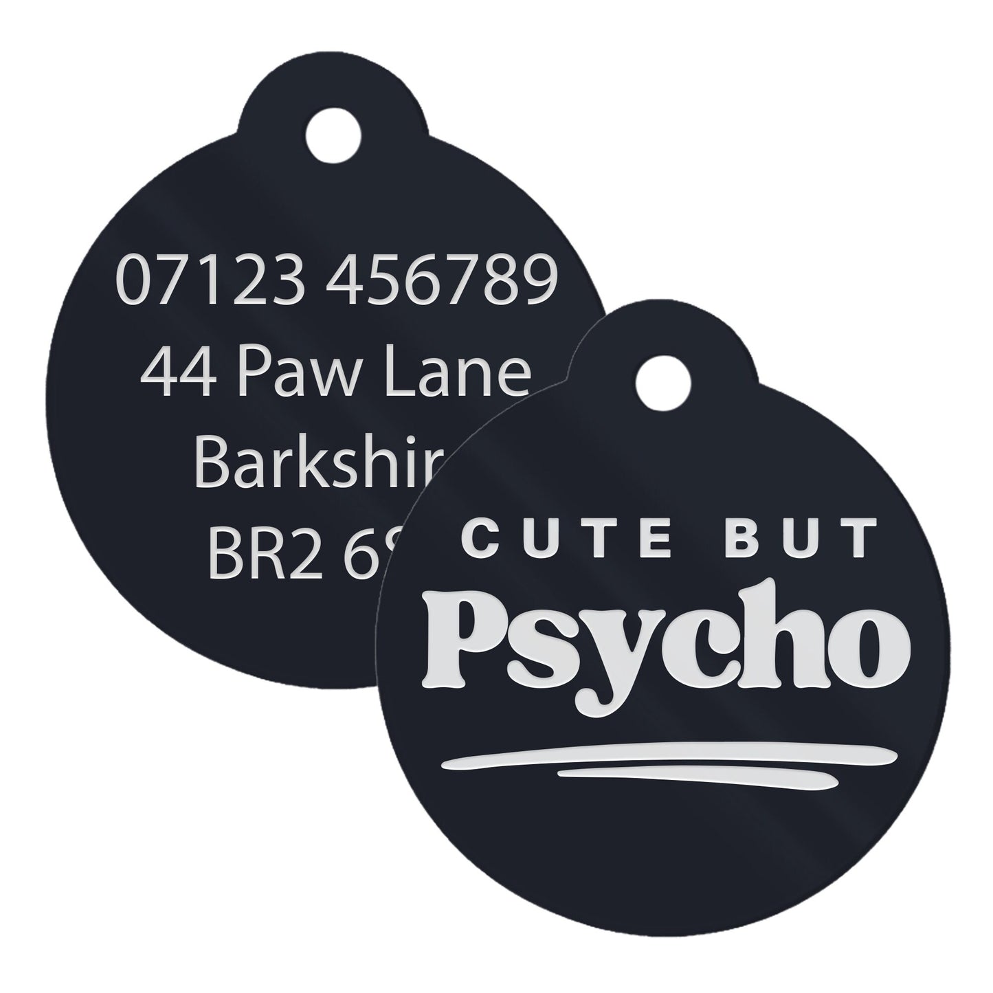 Cute But Psycho - Classic Dog Tag: Personalised Dog ID Collar Tag, Funny Custom Pet Safety Accessories, New Pet Essentials, Dog Gift