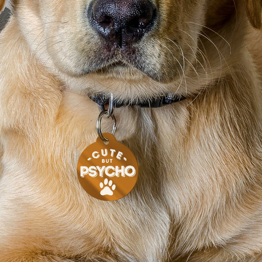 Cute But Psycho - Paw Print Dog Tag: Personalised Dog ID Collar Tag, Funny Custom Pet Safety Accessories, New Pet Essentials, Dog Gift