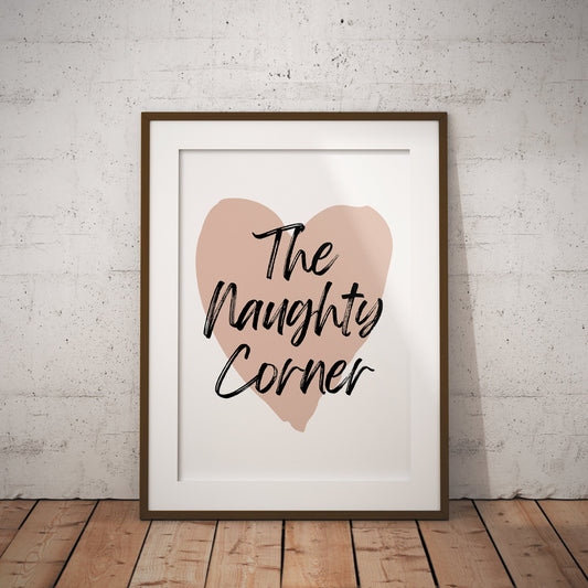The Naughty Corner 05 Poster: Home Print, Unique Home Decor, Modern Wall Art, Wall Art, Playful Decor, Quote Print, Funny Home Sign Prints