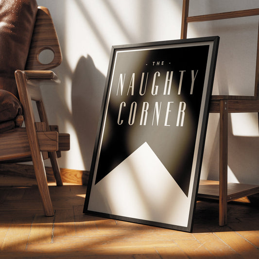 The Naughty Corner 08 Poster: Home Print, Unique Home Decor, Modern Wall Art, Wall Art, Playful Decor, Quote Print, Funny Home Sign Prints