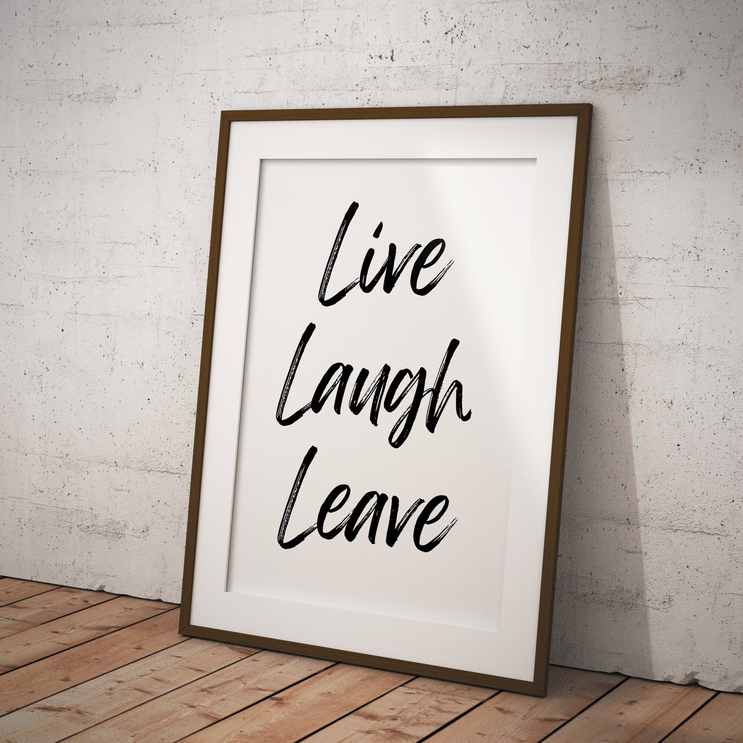 Live Laugh Leave - Dry Marker Poster: Home Print, Unique Home Decor, Modern Wall Art, Wall Art, Quote Print, Funny Home Sign Prints