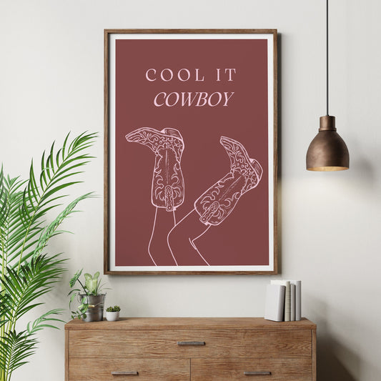 Cool It Cowboy 03 Poster: Western-Themed Wall Art, Rustic Home Decor, Cool Print, Modern Typography Poster, Cowboy Quote, Wild West Print