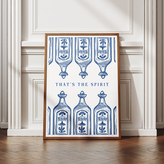 That's The Spirit 06 Print: Alcohol Quote Poster, Bar Decor, Gift for Drink Lovers, kitchen wall art, living room decor, Tequila Poster