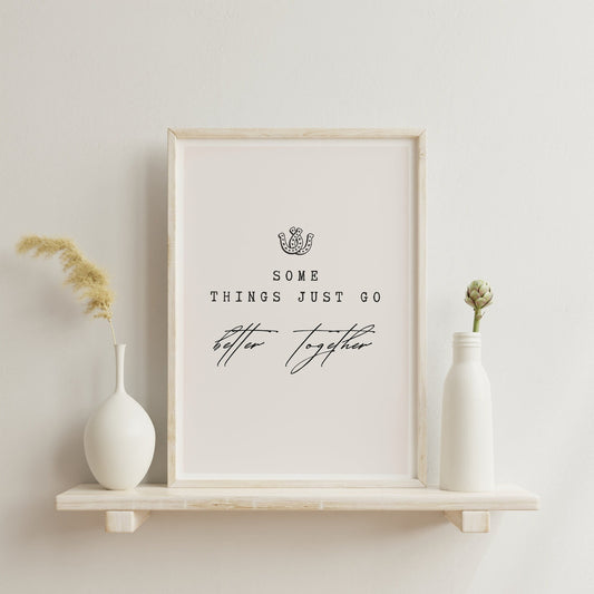 Better Together 07 Print: Luke Combs Inspired Quote Poster, Rustic Country Music Wall Art, Western-Themed Home Decor, Gift For Couples