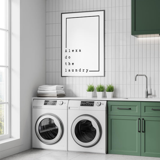 Alexa, Do The Laundry - Line Poster: Trendy Art, Unique Home Decor, Cool Laundry Room Print, Funny Quote Poster, Utility Room Art