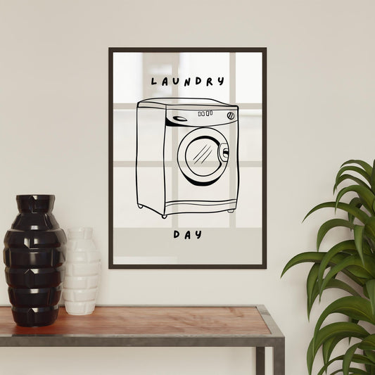 Laundry Day - Washing Machine Poster: Trendy Art, Unique Home Decor, Cool Laundry Room Print, Funny Quote Poster, Utility Room Art