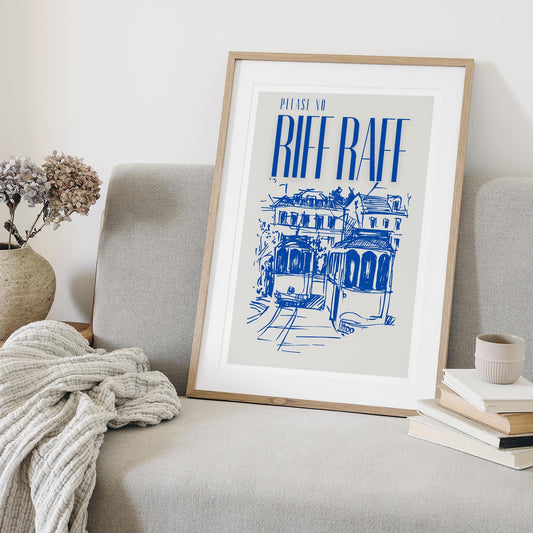 No Riff Raff - 03 Poster: Cool Print, Home Decor, Gallery Wall Art, Bold Typography Art, Boutique Decor, Unique Wall Art, Funny Quote pint