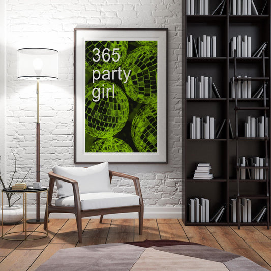 365 Party Girl - 02 Poster: Charli XCX Lyric Quote Print, Brat Summer, Bold Typography Wall Art, Modern Music Decor, Brat Aesthetic, Y2K