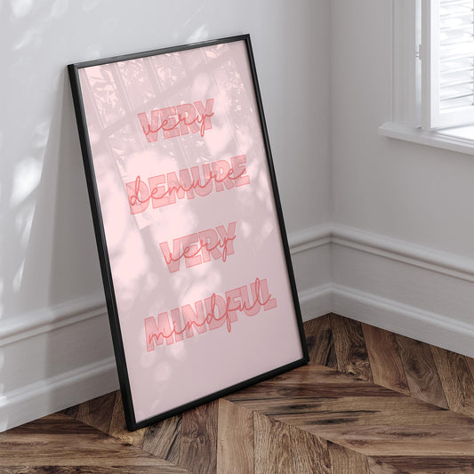Very Demure, Very Mindful, Very Cutesy - 07 Typography Poster, Elegant Print, Aesthetic Prints, Unique Art, Trending Meme Print, Home Decor