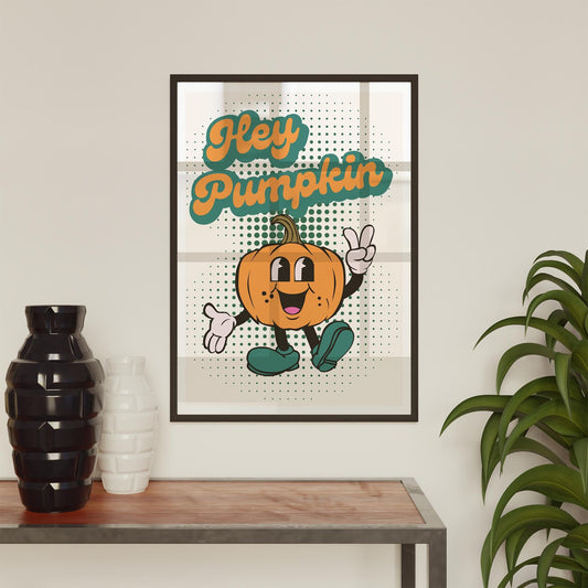 Hey Pumpkin Poster - 03 Poster: Retro Pumpkin Print, Cute Halloween Decoration, Seasonal Decor, Fall Wall Art, Cosy Autumnal Home Decor Gift