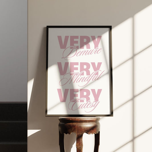 Very Demure, Very Mindful, Very Cutesy - 17 Poster: Trend Quote Print, Soft Girl Decor, Preppy Home Decor, Coquette Aesthetic, Modern Art