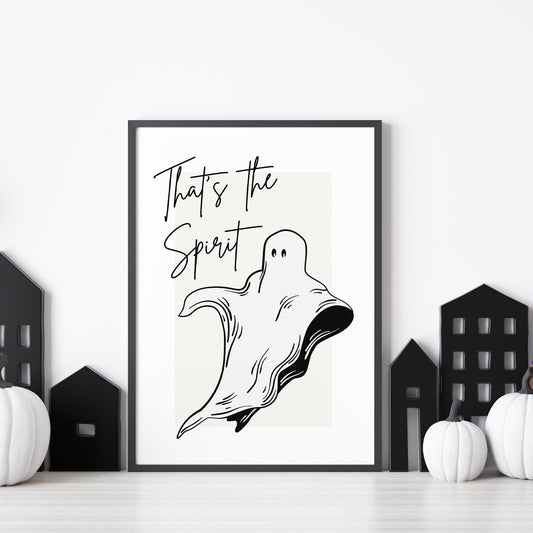 That's The Spirit - Ghost 03 Poster: Halloween Wall Art, Autumnal Home Decor, Spooky Season Wall Art, Edgy Home Decor, Cute Halloween decor