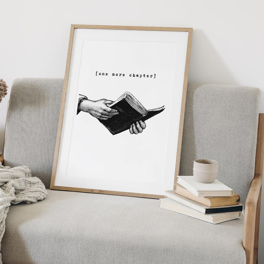 One More Chapter - 01 Poster: Book Quote Print, Book Lover Gift, Reading Decor, Cosy Home Decor, Book-Themed Art Print, Book Lover Wall Art