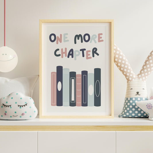 One More Chapter - 05 Poster: Book Quote Print, Pastel Kids Room Wall Art, Nursery wall decor, Book Lover Art, Motivational quote poster
