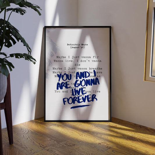 Live Forever - 04 Script Poster: Oasis Print, Song-Inspired Print, Iconic Quote Wall Art, Britpop Home Decor, Music Lover, Typography Poster