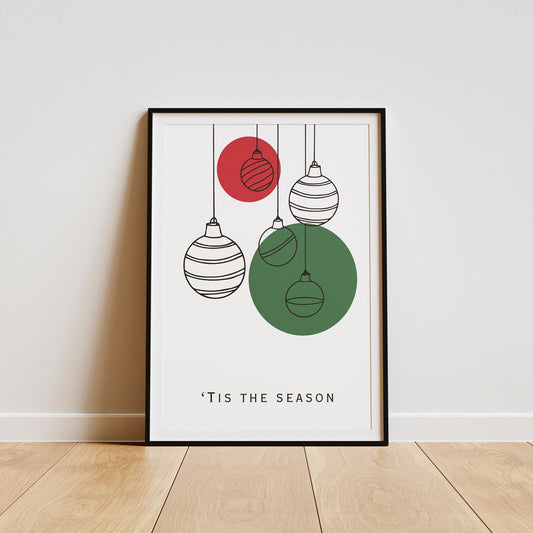 Tis The Season - 01:  Christmas Poster, Festive Holiday Wall Art, Christmas Home Decor, Living Room Wall Art, Festive Home Prints