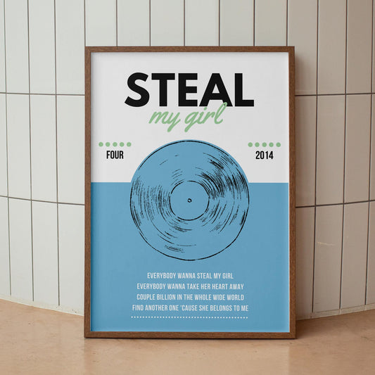 Steal My Girl - 04 Poster: One Direction Lyric Art Print, Perfect Gift for Music Lovers, Teen Room Decor, Music Home Decor, UK Boy Band