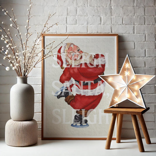 Sleigh Santa Poster - 02: Funny Christmas Wall Art, Vintage Santa, Camp Christmas Print, Slay Santa Claus Wall Art Home Decor, Retro Xmas