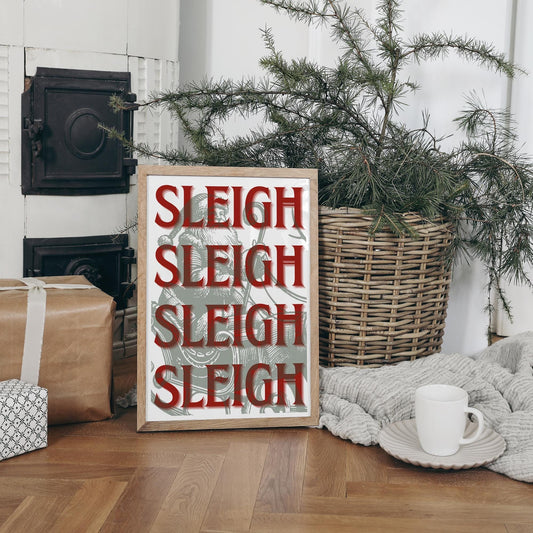 Sleigh Santa Poster - 04: Vintage-Inspired Christmas Wall Art, Xmas Typography Print, Camp Christmas, Slay Santa Claus Wall Art Home Decor