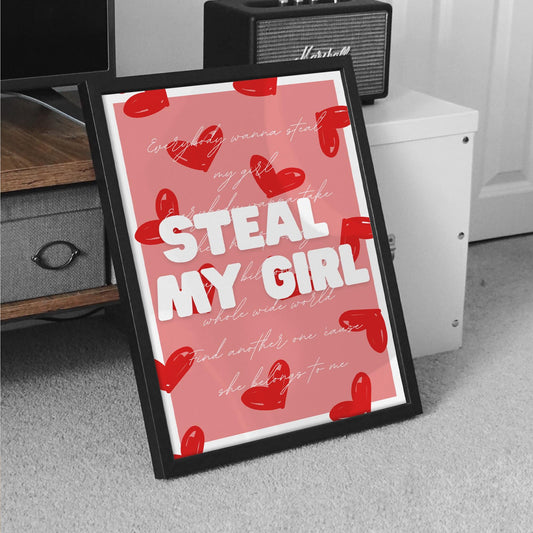 Steal My Girl - 01 Poster: One Direction Lyric Art Print, Perfect Gift for Music Lovers, Teen Room Decor, Music Home Decor, UK Boy Band