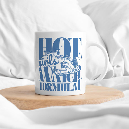 Hot Girls Watch F1 - Blue Mug: Funny F1-Inspired Mug for Racing Fan, Formula 1 Gift Idea For Her, Small F1 Gift, Car Lover