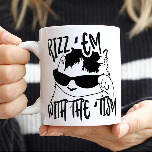 Rizz 'Em With The 'Tism - Cat: Funny Autism Mug, Humorous Coffee Cup for Autism Awareness, Bold Quirky Meme Mug, Gift for Autistic Friend
