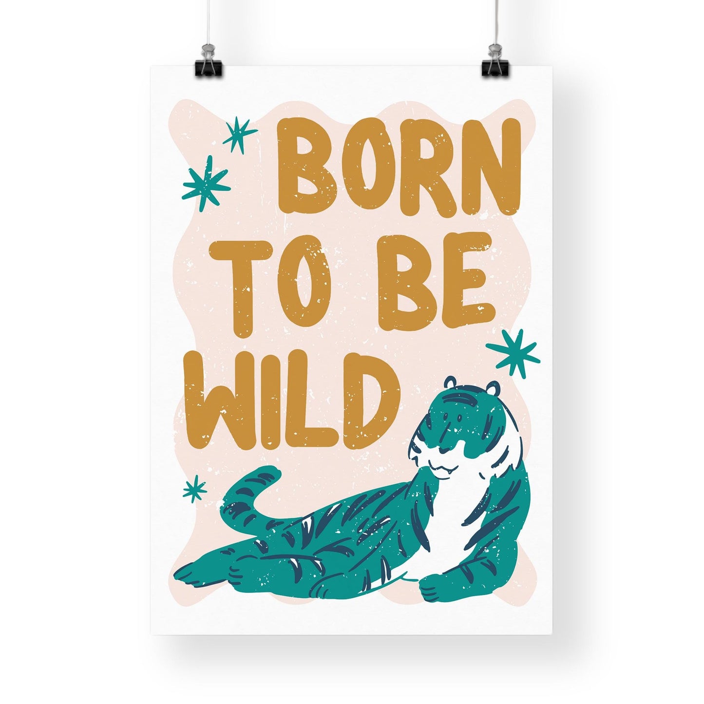 Born To Be Wild - Chilled Tiger Poster: Kids Room Wall Art  Jungle-themed Print for Childrens Bedroom or Nursery Decor, Animal Print