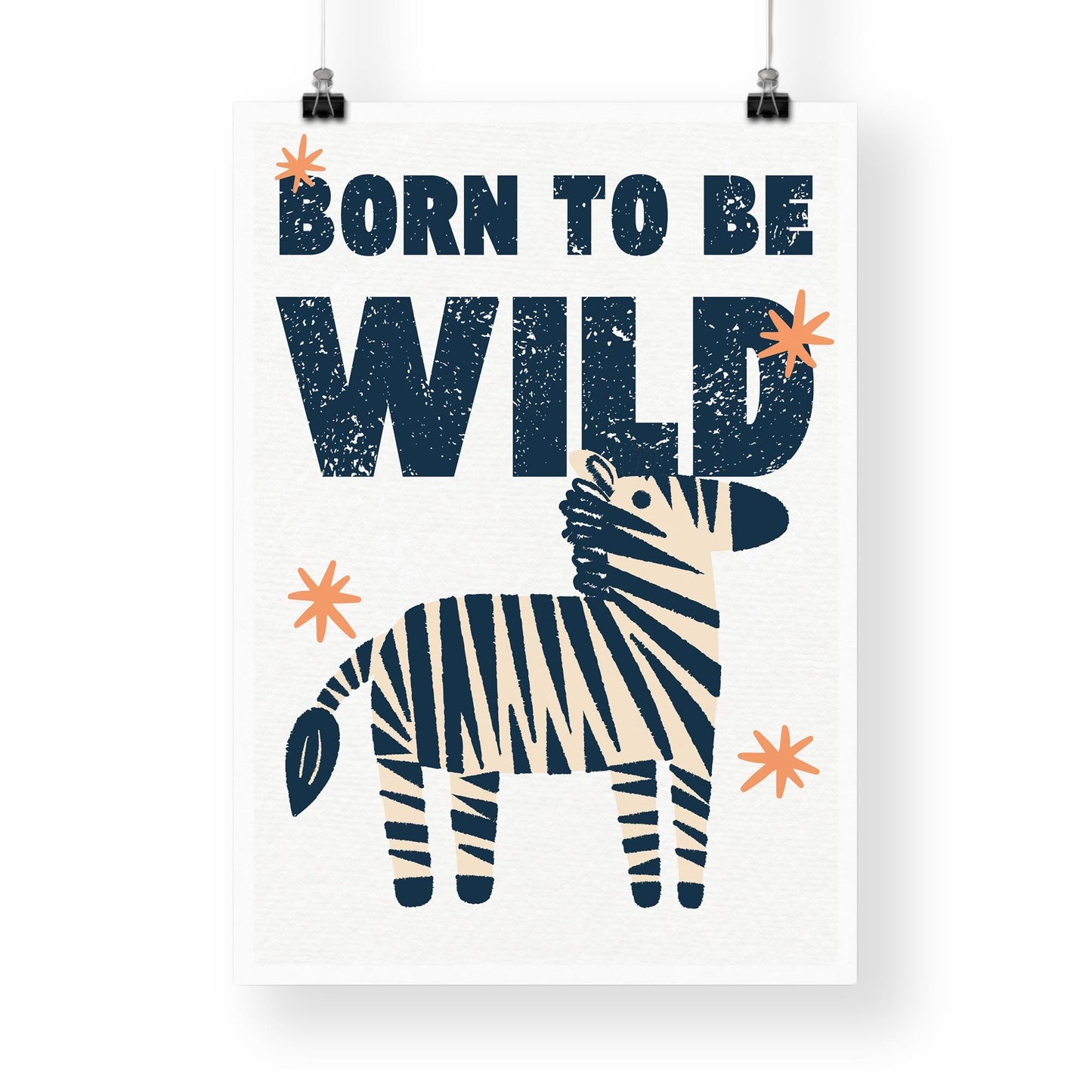Born To Be Wild - Zebra Poster: Kids Room Wall Art  Safari-themed Print for Childrens Bedroom or Nursery Decor, Colourful Animal Print