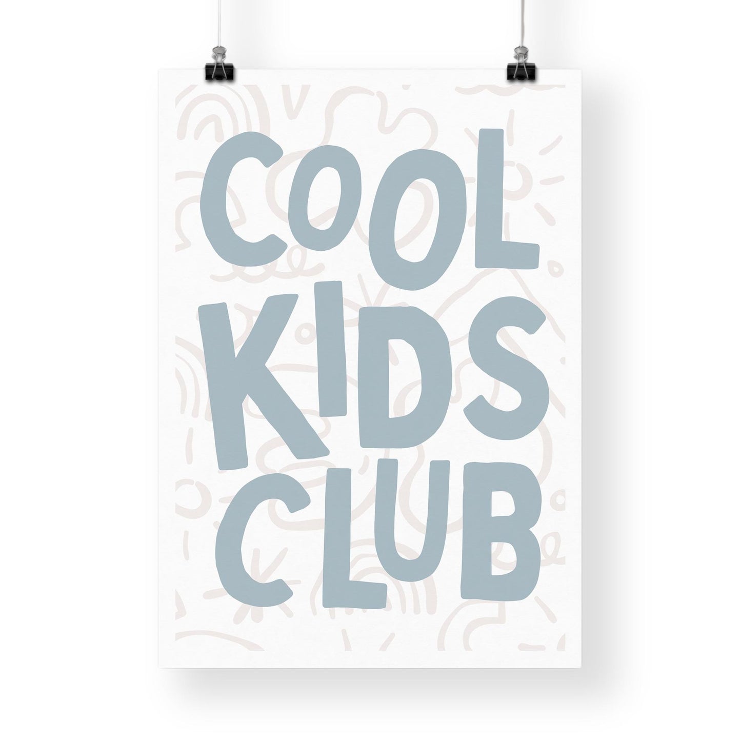 Cool Kids Club - Doodles: Typography Quote Print For Children, Kids Home Decor Fun and Trendy Wall Art for Kids' Bedrooms & Playrooms