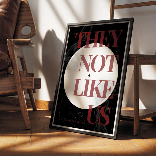 They Not Like Us - 04 Song Inspired Poster: Urban Wall Art, Vinyl Print, Edgy Wall Art, Industrial Aesthetic, Rap Lover, Music Home Decor