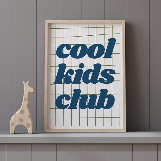 Cool Kids Club - Grid: Typography Quote Print For Children, Kids Home Decor Fun and Trendy Wall Art for Kids' Bedrooms & Playrooms