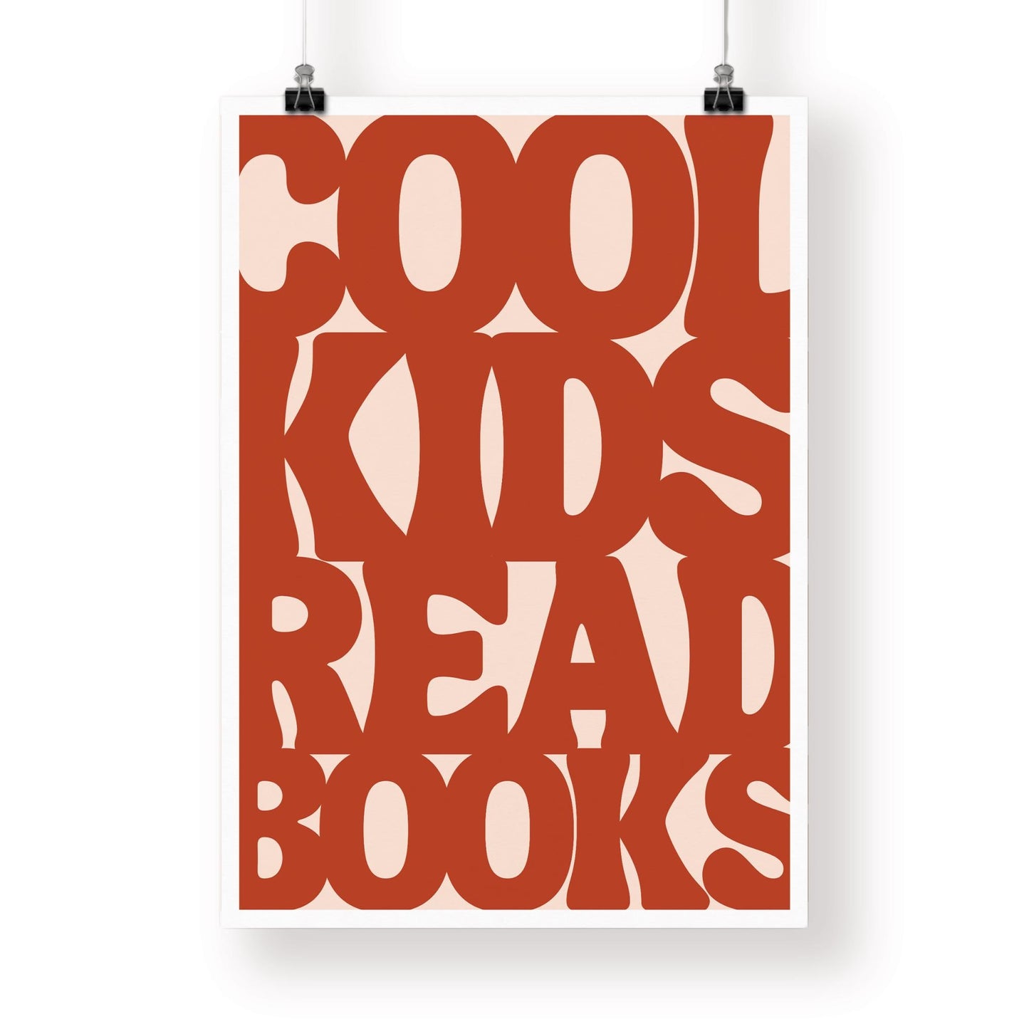 Cool Kids Read Books - Typography Poster: Bold Fun Print For Children, Book Lover Quote Wall Art for Reading Corner, Bedrooms & Playroom