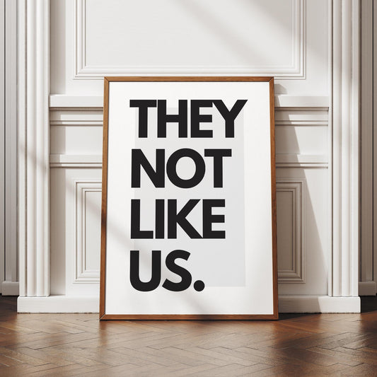 They Not Like Us - 05 Song Inspired Poster: Urban Wall Art, Minimalist Black & White Print, Industrial Wall Art, Rap Lover, Music Home Decor
