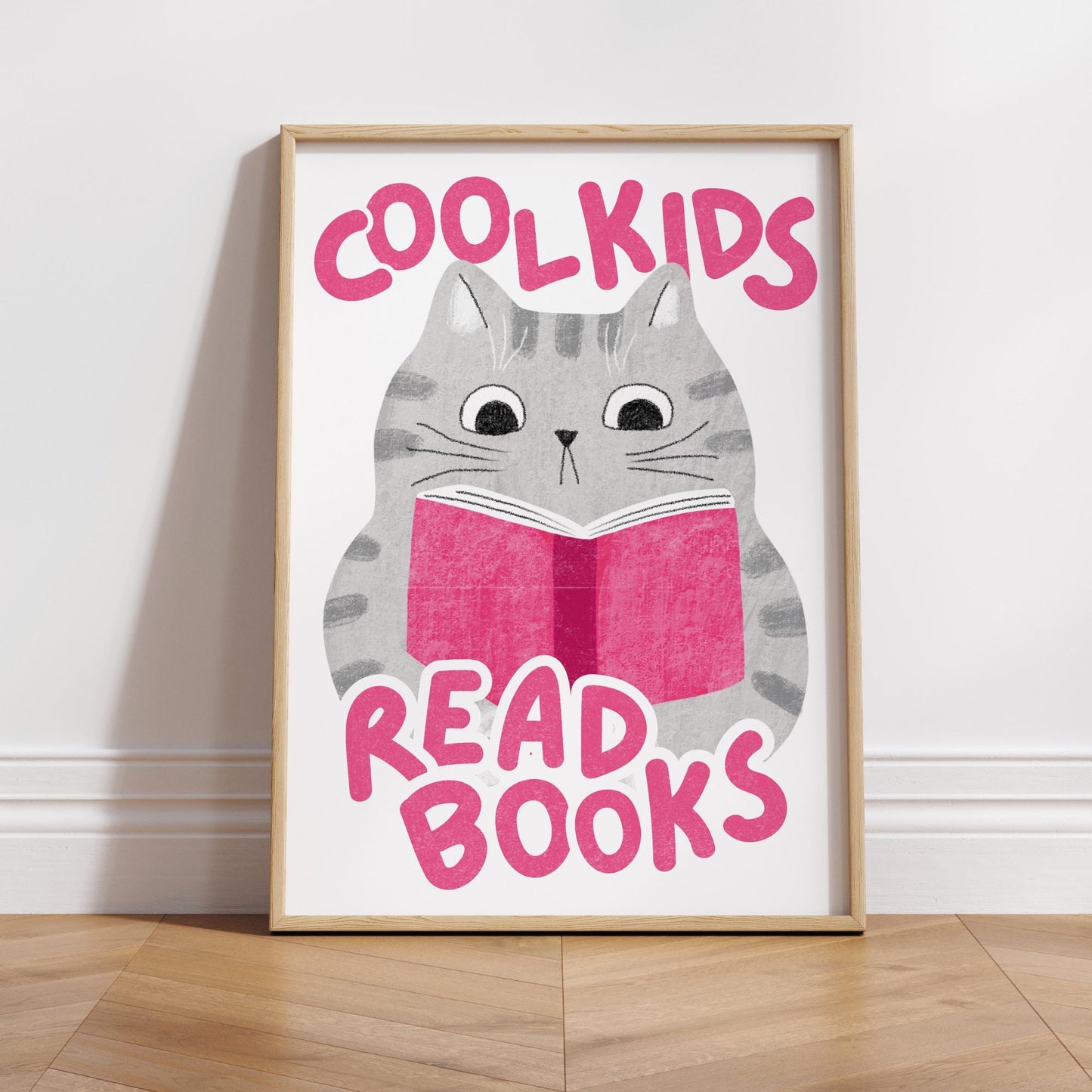 Cool Kids Read Books - Cat Poster: Typography Print For Children, Book Lover Quote Wall Art for Reading Corner, Bedrooms & Playrooms