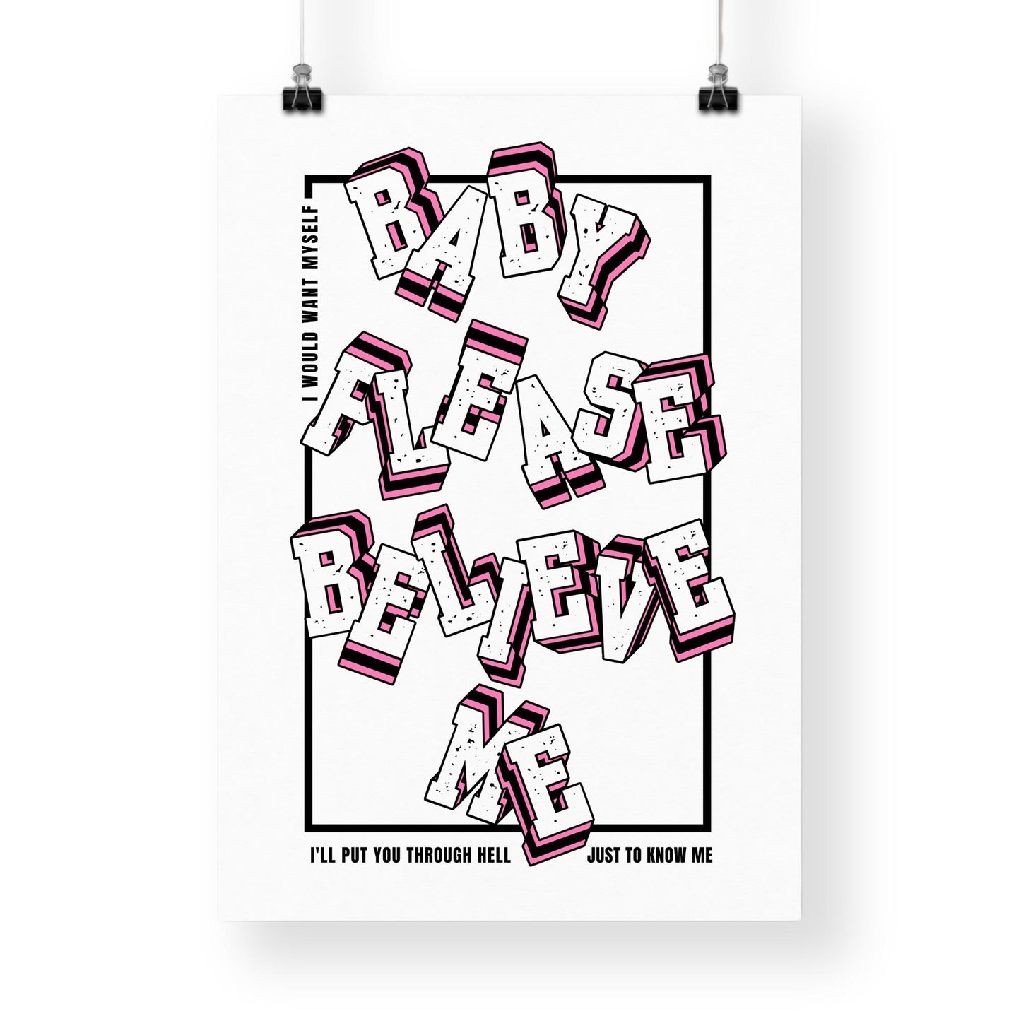 Greedy - Poster | "Baby Please Believe Me" | Black & Pink Typography Print  Pop Lyric Poster for Music Lovers, Song Quote Home Decor