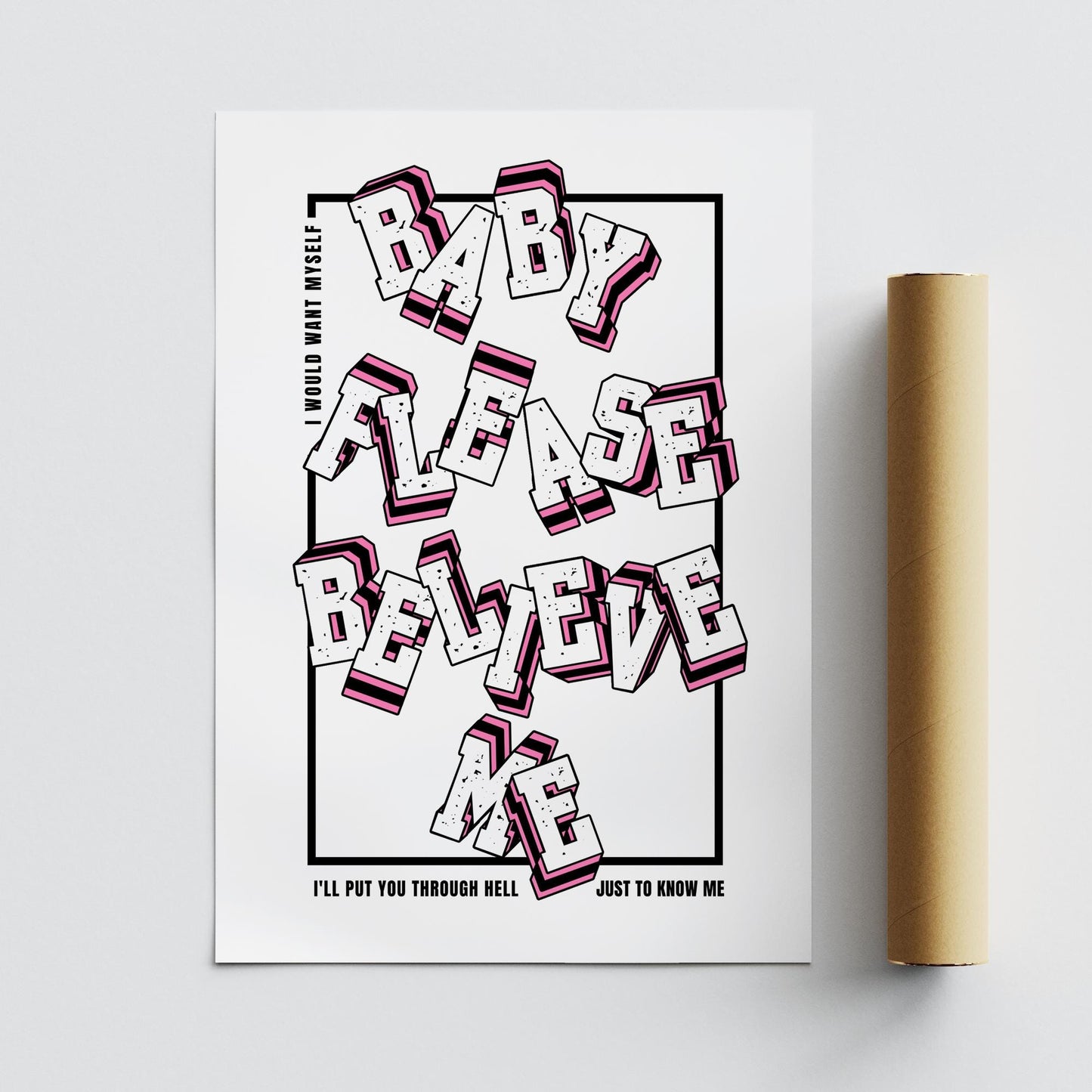 Greedy - Poster | "Baby Please Believe Me" | Black & Pink Typography Print  Pop Lyric Poster for Music Lovers, Song Quote Home Decor