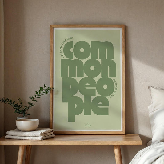 Common People - Lyric Poster: Indie Music Inspired Wall Art Britpop Music Poster, Green Aesthetic Song Print, Modern Home Decor, Music Lover